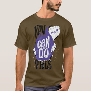 Camiseta Puedes hacerlo mujeres, hija, hija, estudiante mot