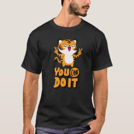 Camiseta Puedes Hacerlo, Tigre Gráfico Motivacional