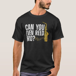 Camiseta ¿Puedes incluso caña hermano saxofonista caña