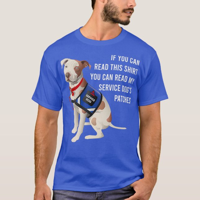 Camiseta Puedes Leer Mis Parches De Perros De Servicio Para (Anverso)