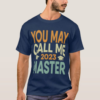Camiseta Puedes llamarme Maestro 2023 Grado de Graduación d