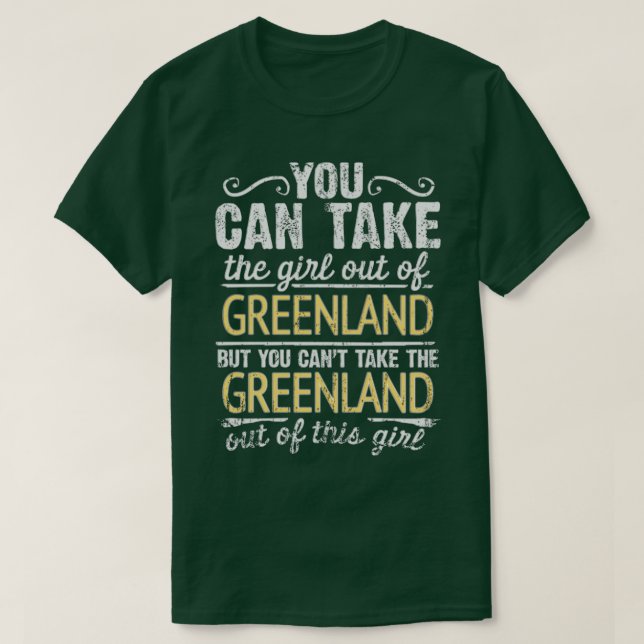 Camiseta Puedes Sacar Al Chica De Groenlandia, Pero Puedes (Diseño del anverso)