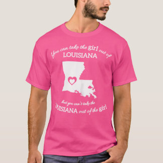 Camiseta Puedes Sacar Al Chica De Luisiana Pero Puedes