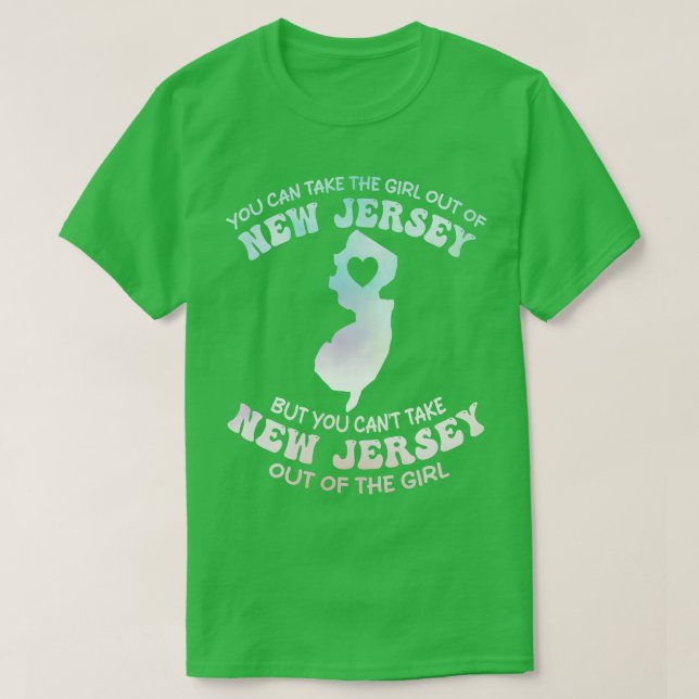Camiseta puedes sacar al chica de nueva jersey, pero puedes (Diseño del anverso)