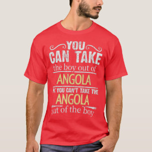 Camiseta Puedes Sacar Al Niño De Angola Pero No Puedes.