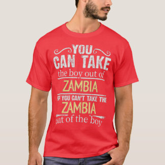 Camiseta Puedes Sacar Al Niño De Zambia Pero No Puedes.