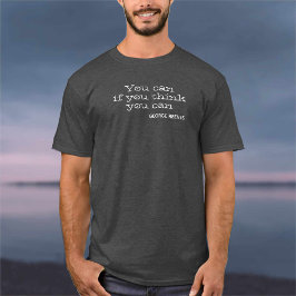 Camiseta Puedes si crees que puedes. Motivador