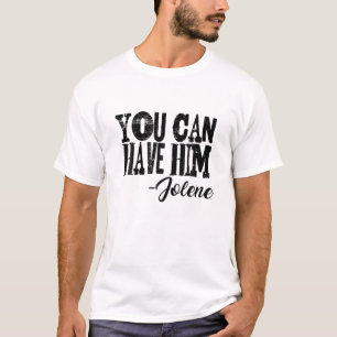 Camiseta Puedes Tenerlo - Jolene