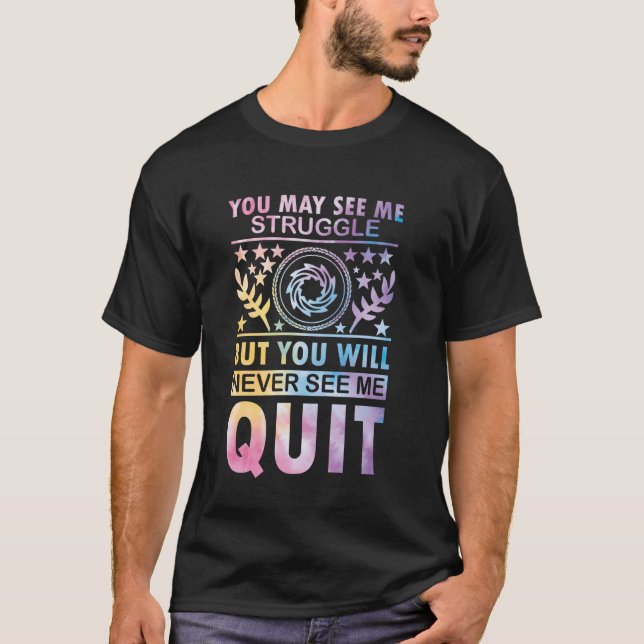 Camiseta Puedes Verme Luchar Pero Nunca Me Verás (Anverso)