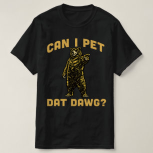 Camiseta ¿Puedo acariciar a ese perro? Senderista amante de