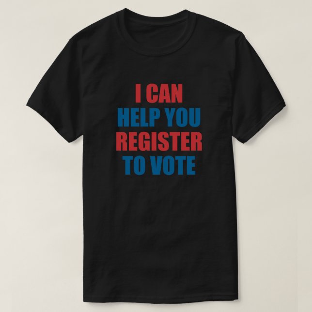 CAMISETA PUEDO AYUDARTE A REGISTRARTE PARA VOTAR. (Diseño del anverso)