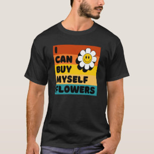 Camiseta Puedo Comprarme Flores Retro Vintage Sunset Self