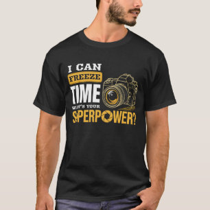 Camiseta Puedo Congelar Al Fotógrafo De Cámaras De Tiempo