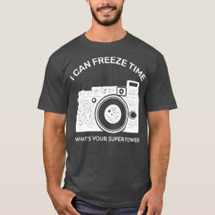 Camiseta Puedo Congelar el Tiempo Cuál Es Tu Super Poder