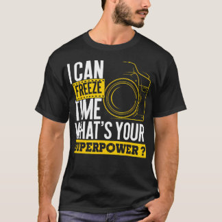 Camiseta Puedo Congelar el Tiempo Superpower - Cámara de fo