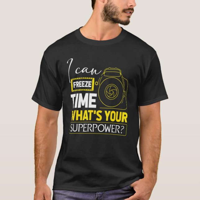 Camiseta Puedo Congelar La Cámara De Fotógrafos De Superpot (Anverso)