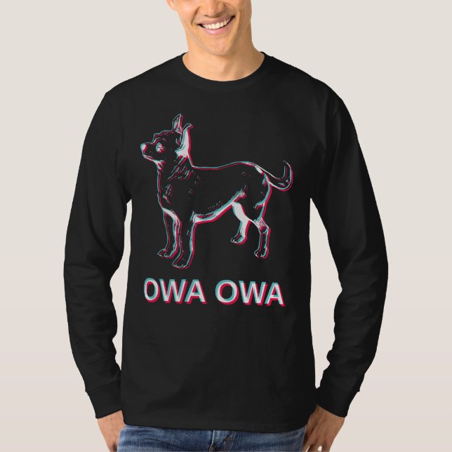 Camiseta ¿Puedo Conseguir Un Owa Owa Chihuahua De Medios So (Anverso)