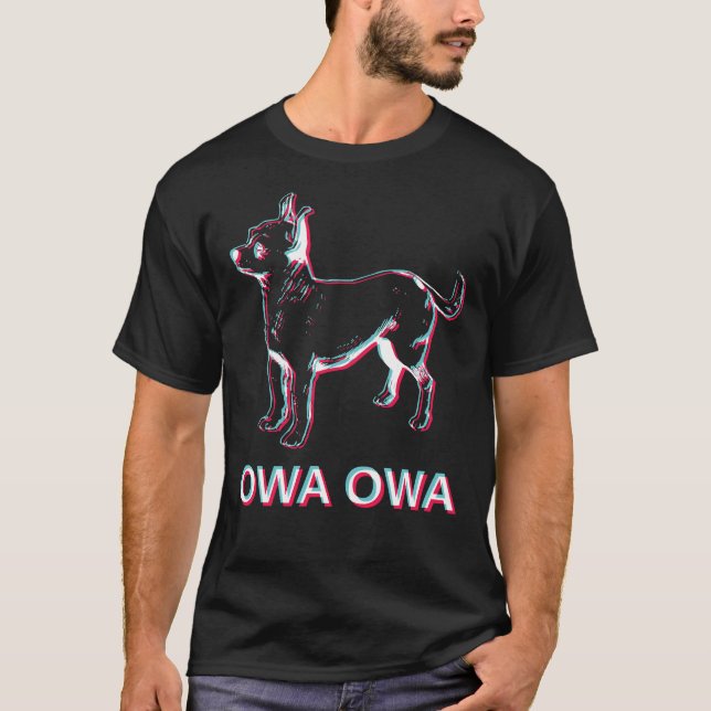 Camiseta ¿Puedo Conseguir Un Owa Owa Chihuahua De Medios So (Anverso)