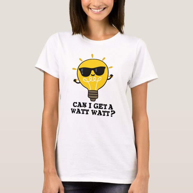 Camiseta ¿Puedo Conseguir Un Pun De Bombilla De Ciencia Gra (Anverso)