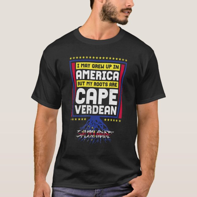 Camiseta Puedo Crecer En Estados Unidos Pero Mis Raíces Son (Anverso)