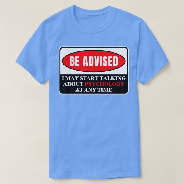 Camiseta Puedo Empezar A Hablar De Psicología En Cualquier  (Diseño del anverso)