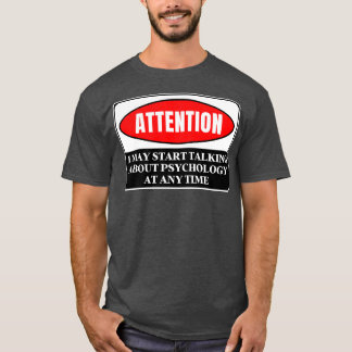 Camiseta Puedo Empezar A Hablar De Psicología En Cualquier