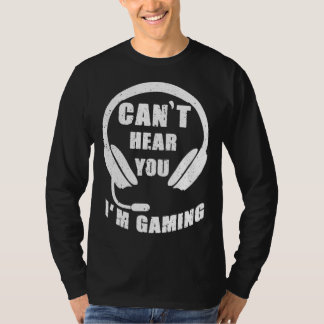 Camiseta Puedo Escucharte Estoy Jugando gráfico de videojue