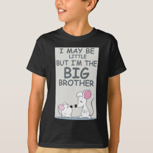 Camiseta Puedo estar poco pero soy el hermano mayor