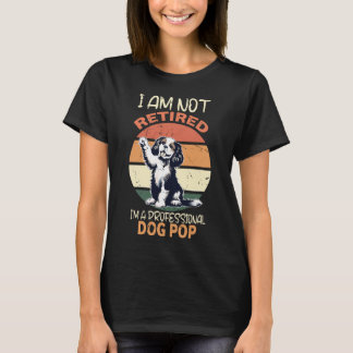 Camiseta Puedo ganar todo lo que quiera, estoy jubilado y d