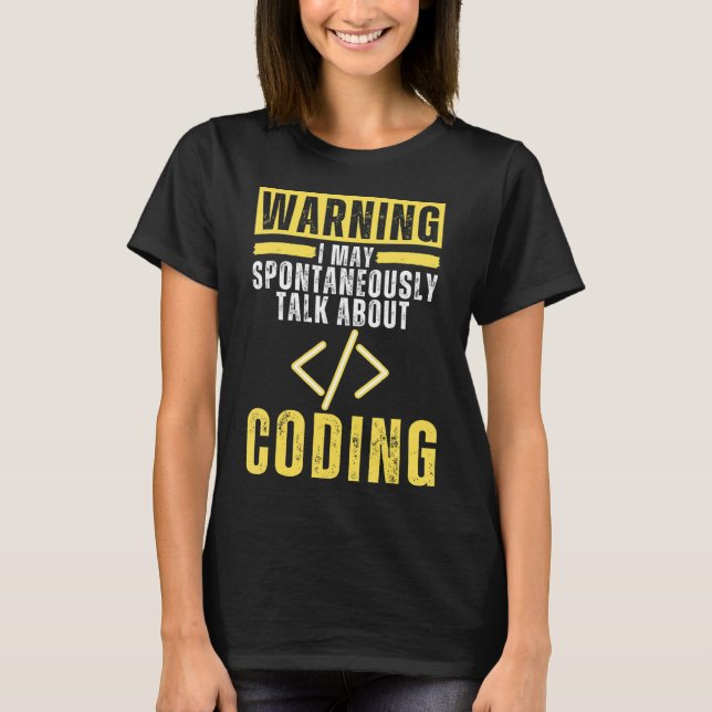 Camiseta Puedo Hablar Espontáneamente De La Programación De (Anverso)