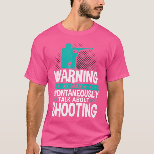 Camiseta Puedo Hablar Espontáneamente De Tiro (Anverso)
