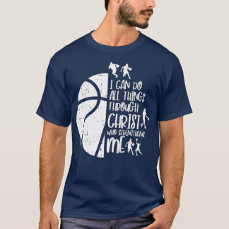 Camiseta Puedo hacer cosas a través del Cristo Cristiano de