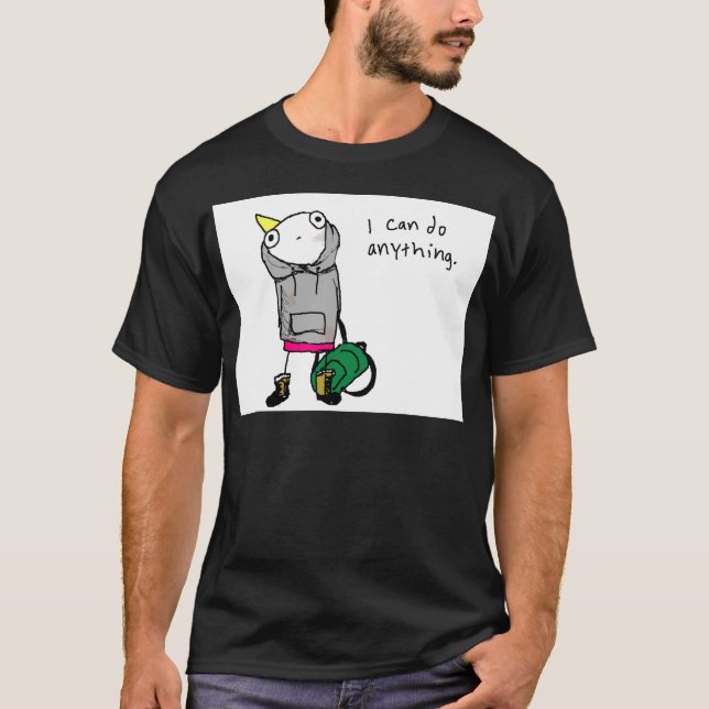 Camiseta Puedo hacer cualquier cosa (Anverso)