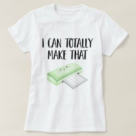 Camiseta Puedo hacer eso (cortar máquinas) de mujeres