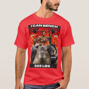 Camiseta Puedo hacer press de banca con 225 libras divertid