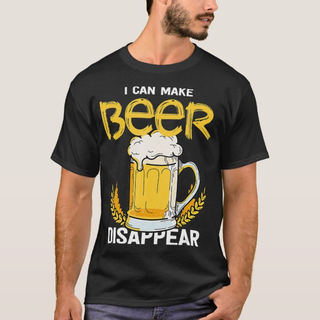 Camiseta Puedo hacer que la cerveza desaparezca. (Anverso)