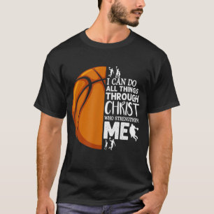 Camiseta Puedo Hacer Todas Las Cosas A Través De Christ Bas
