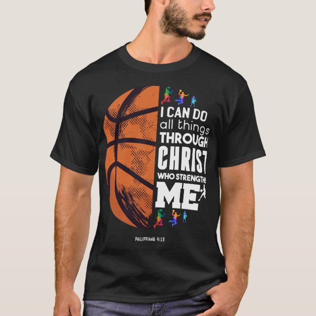 Camiseta Puedo Hacer Todas Las Cosas A Través De Christ Bas (Anverso)