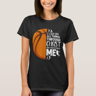 Camiseta Puedo Hacer Todas Las Cosas A Través De Christ Bas