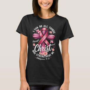 Camiseta Puedo hacer todas las cosas a través de Cristo Cán