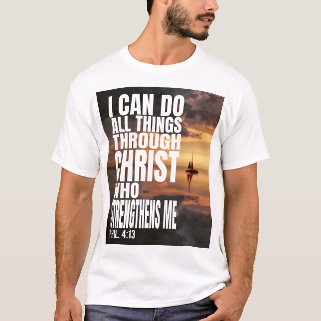 CAMISETA PUEDO HACER TODAS LAS COSAS A TRAVÉS DE CRISTO QUE (Anverso)