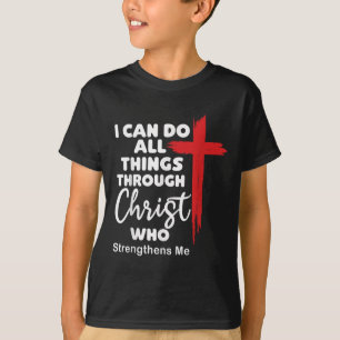 Camiseta Puedo hacer todas las cosas a través de Jesucristo