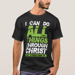 Camiseta Puedo hacer todas las cosas a través del verso de