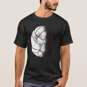 Camiseta Puedo Hacer Todas Las Cosas Gracioso Voleibol Dise