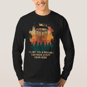 Camiseta Puedo Hacer Un Putt Desde Aquí Disco Golf Sports G