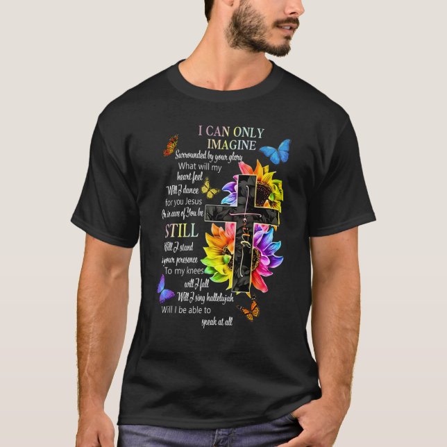Camiseta ¿Puedo Imaginarme Rodeado De Tu Gloria? (Anverso)