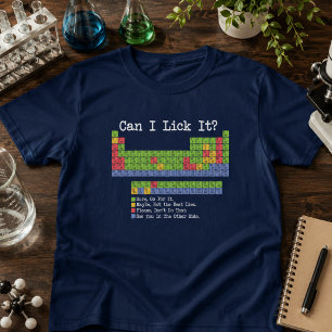 Camiseta ¿Puedo Lamerlo? Tabla Periódica de Química - Cienc