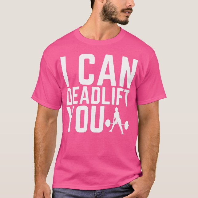 Camiseta Puedo Levantarte La Divertida Halterofilia (Anverso)