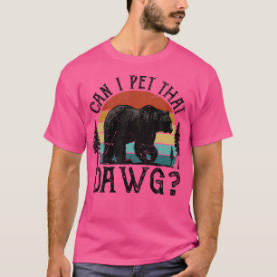 Camiseta ¿Puedo Mascota A Ese Perro Divertido Dawg Con Meme
