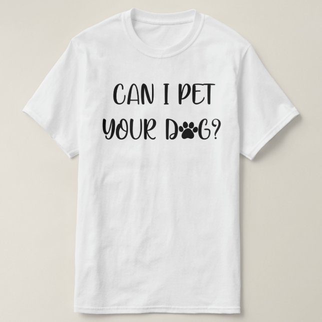 Camiseta ¿puedo mascota a tu perro? (Diseño del anverso)